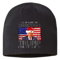 ILl Be Home For Christmas Trump For President American Flag Sustainable Beanie