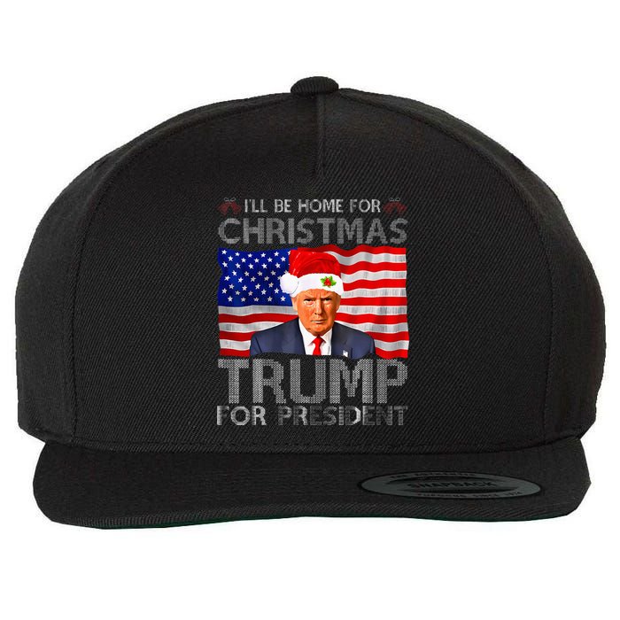 ILl Be Home For Christmas Trump For President American Flag Wool Snapback Cap