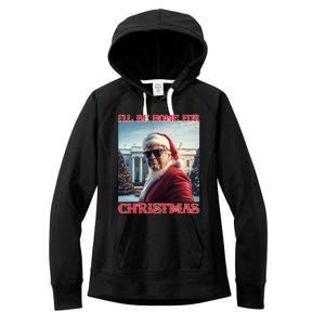 ILl Be Home For Christmas Trump Santa Selfie White House Women's Fleece Hoodie