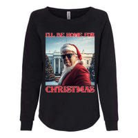 ILl Be Home For Christmas Trump Santa Selfie White House Womens California Wash Sweatshirt