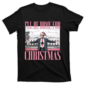 ILl Be Home For Christmas Funny Trump Xmas Santa T-Shirt