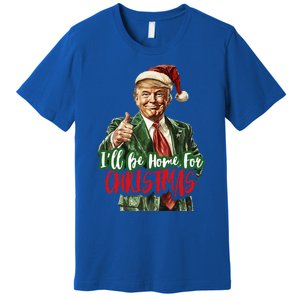 ILl Be Home For Christmas Santa Trump Xmas Pajamas Premium T-Shirt