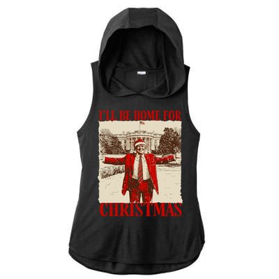 Ill Be Home For Christmas Santa Funny Trump Xmas Pajamas Ladies PosiCharge Tri-Blend Wicking Draft Hoodie Tank