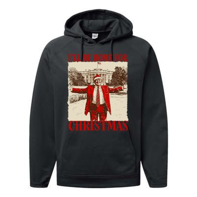 Ill Be Home For Christmas Santa Funny Trump Xmas Pajamas Performance Fleece Hoodie