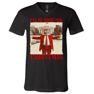 Ill Be Home For Christmas Santa Funny Trump Xmas Pajamas V-Neck T-Shirt