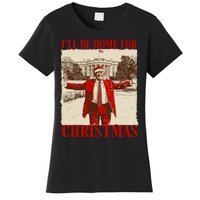 Ill Be Home For Christmas Santa Funny Trump Xmas Pajamas Women's T-Shirt