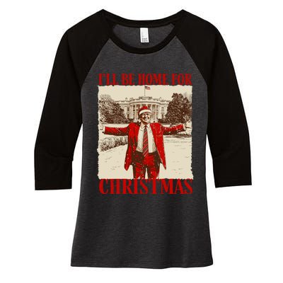 Ill Be Home For Christmas Santa Funny Trump Xmas Pajamas Women's Tri-Blend 3/4-Sleeve Raglan Shirt