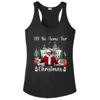 ILl Be Home For Christmas Funny Santa Claus Trump 2024 Ladies PosiCharge Competitor Racerback Tank