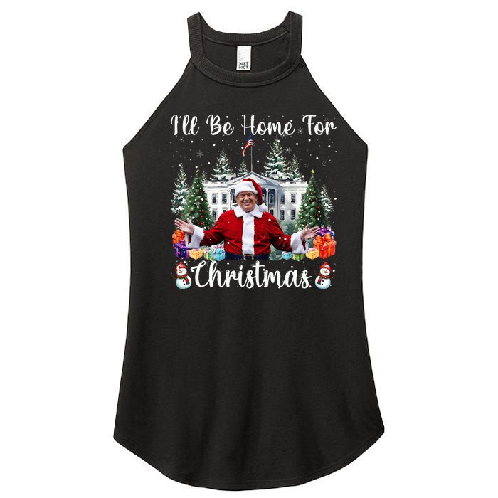 ILl Be Home For Christmas Funny Santa Claus Trump 2024 Women's Perfect Tri Rocker Tank