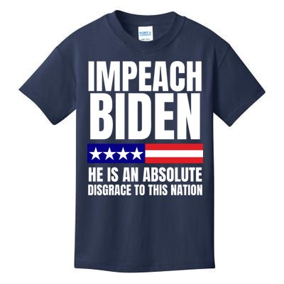 Impeach Biden He Is An Absolute Disgrace To This Nation Political Gift Kids T-Shirt