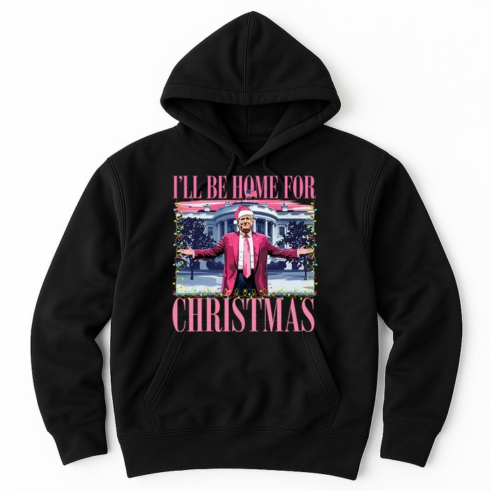 ILl Be Home For Christmas Santa Funny Trump Xmas Pajamas Hoodie