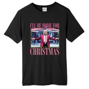 ILl Be Home For Christmas Santa Funny Trump Xmas Pajamas Tall Fusion ChromaSoft Performance T-Shirt