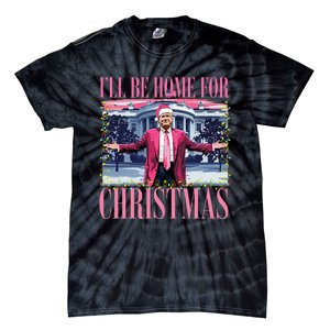 ILl Be Home For Christmas Santa Funny Trump Xmas Pajamas Tie-Dye T-Shirt