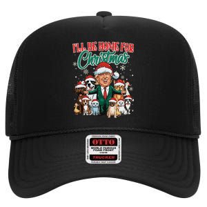 ILl Be Home For Christmas Funny Santa Claus Trump 2024 High Crown Mesh Back Trucker Hat