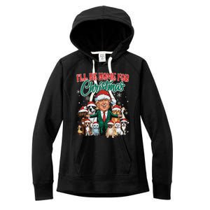 ILl Be Home For Christmas Funny Santa Claus Trump 2024 Women's Fleece Hoodie