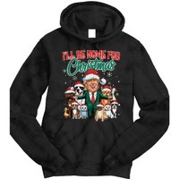 ILl Be Home For Christmas Funny Santa Claus Trump 2024 Tie Dye Hoodie