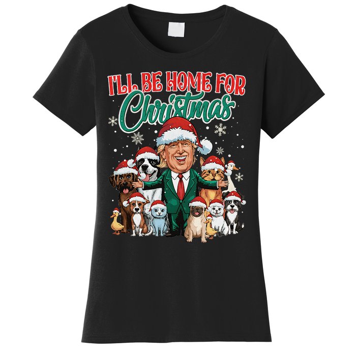 ILl Be Home For Christmas Funny Santa Claus Trump 2024 Women's T-Shirt