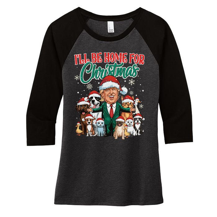 ILl Be Home For Christmas Funny Santa Claus Trump 2024 Women's Tri-Blend 3/4-Sleeve Raglan Shirt