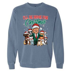 ILl Be Home For Christmas Funny Santa Claus Trump 2024 Garment-Dyed Sweatshirt