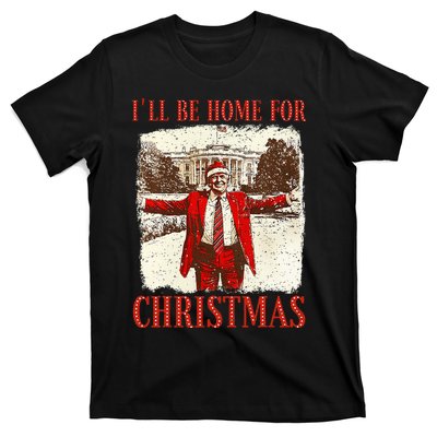 ILl Be Home For Christmas Santa Funny Trump Xmas Pajamas T-Shirt