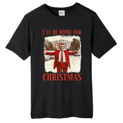 ILl Be Home For Christmas Santa Funny Trump Xmas Pajamas Tall Fusion ChromaSoft Performance T-Shirt