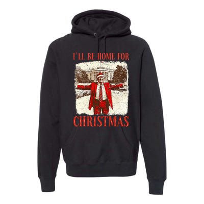 ILl Be Home For Christmas Santa Funny Trump Xmas Pajamas Premium Hoodie