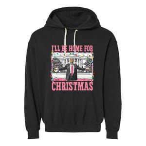 ILl Be Home For Christmas Santa Funny Trump Xmas Pajamas Garment-Dyed Fleece Hoodie