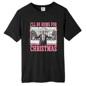 ILl Be Home For Christmas Santa Funny Trump Xmas Pajamas Tall Fusion ChromaSoft Performance T-Shirt