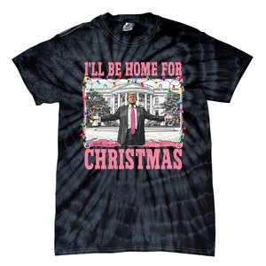 ILl Be Home For Christmas Santa Funny Trump Xmas Pajamas Tie-Dye T-Shirt