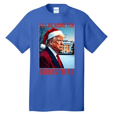 ILl Be Home For Christmas Santa Funny Trump Xmas Pajamas Tall T-Shirt