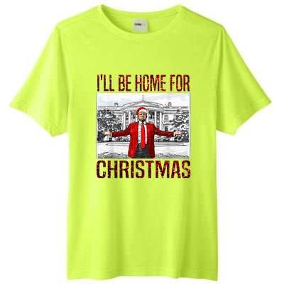 ILl Be Home For Christmas Santa Funny Trump Xmas Pajamas Tall Fusion ChromaSoft Performance T-Shirt