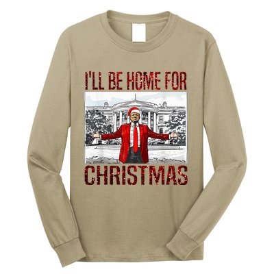 ILl Be Home For Christmas Santa Funny Trump Xmas Pajamas Long Sleeve Shirt