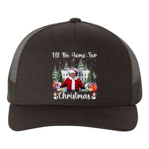 ILl Be Home For Christmas Funny Santa Claus Trump 2024 Yupoong Adult 5-Panel Trucker Hat