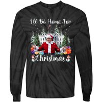 ILl Be Home For Christmas Funny Santa Claus Trump 2024 Tie-Dye Long Sleeve Shirt