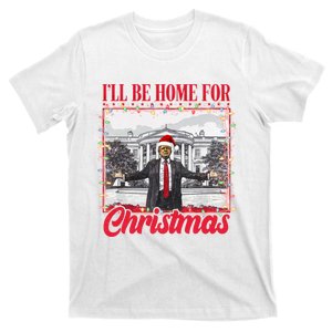 ILl Be Home For Christmas Santa Funny Trump Xmas T-Shirt