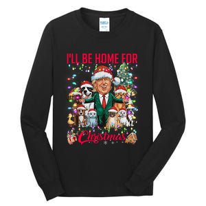 ILl Be Home For Christmas Funny Trump Pets Dog Cat Xmas Tall Long Sleeve T-Shirt