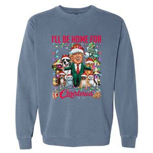 ILl Be Home For Christmas Funny Trump Pets Dog Cat Xmas Garment-Dyed Sweatshirt