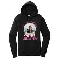 ILl Be Home For Christmas Trump Xmas 2024 Sweat Women's Pullover Hoodie