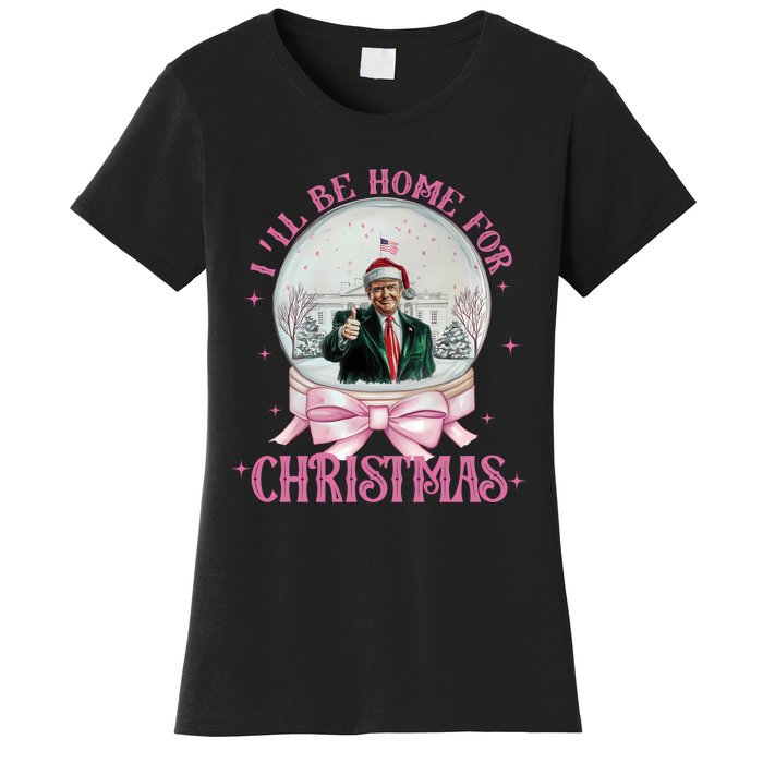 ILl Be Home For Christmas Trump Xmas 2024 Sweat Women's T-Shirt