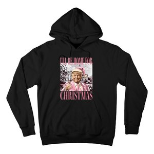 ILl Be Home For Christmas Santa Funny Trump Xmas Pajamas Hoodie