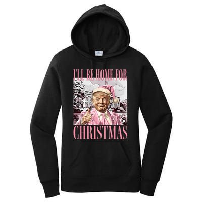 ILl Be Home For Christmas Santa Funny Trump Xmas Pajamas Women's Pullover Hoodie