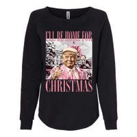 ILl Be Home For Christmas Santa Funny Trump Xmas Pajamas Womens California Wash Sweatshirt