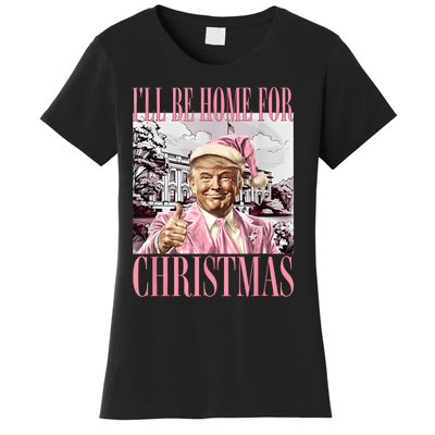 ILl Be Home For Christmas Santa Funny Trump Xmas Pajamas Women's T-Shirt