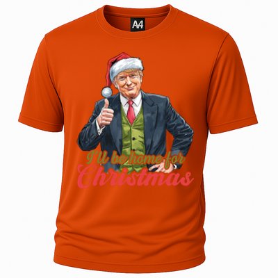 ILl Be Home For Christmas Santa Funny Trump Xmas Cooling Performance Crew T-Shirt