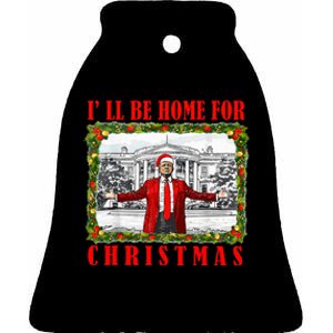 ILl Be Home For Christmas Funny Santa Claus Trump 2024 Ceramic Bell Ornament