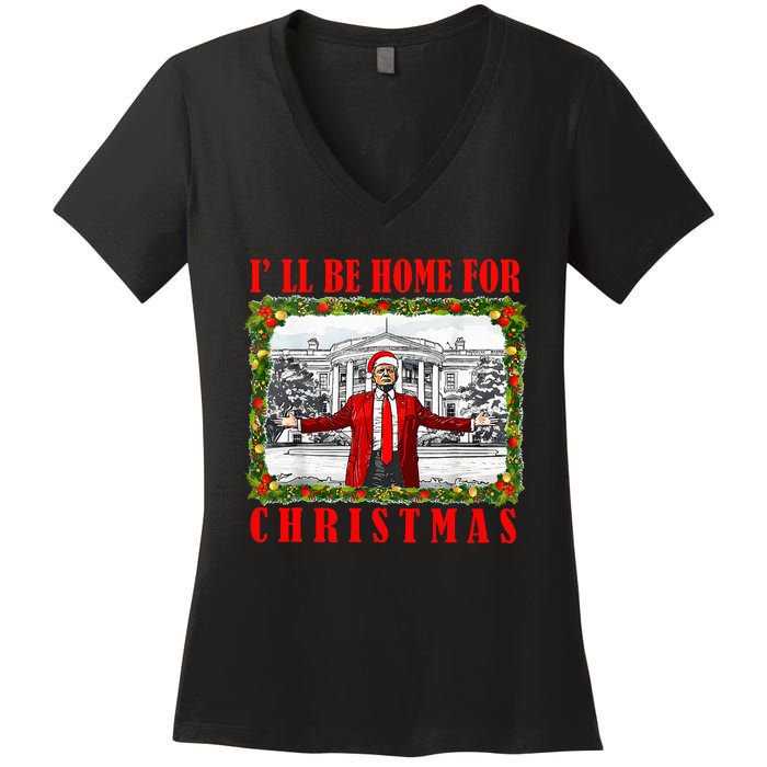 ILl Be Home For Christmas Funny Santa Claus Trump 2024 Women's V-Neck T-Shirt