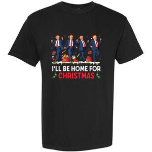 ILl Be Home For Christmas Santa Funny Trump Xmas Pajamas Garment-Dyed Heavyweight T-Shirt