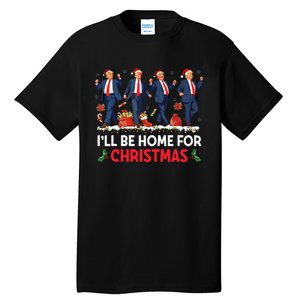 ILl Be Home For Christmas Santa Funny Trump Xmas Pajamas Tall T-Shirt