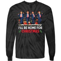 ILl Be Home For Christmas Santa Funny Trump Xmas Pajamas Tie-Dye Long Sleeve Shirt