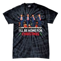 ILl Be Home For Christmas Santa Funny Trump Xmas Pajamas Tie-Dye T-Shirt